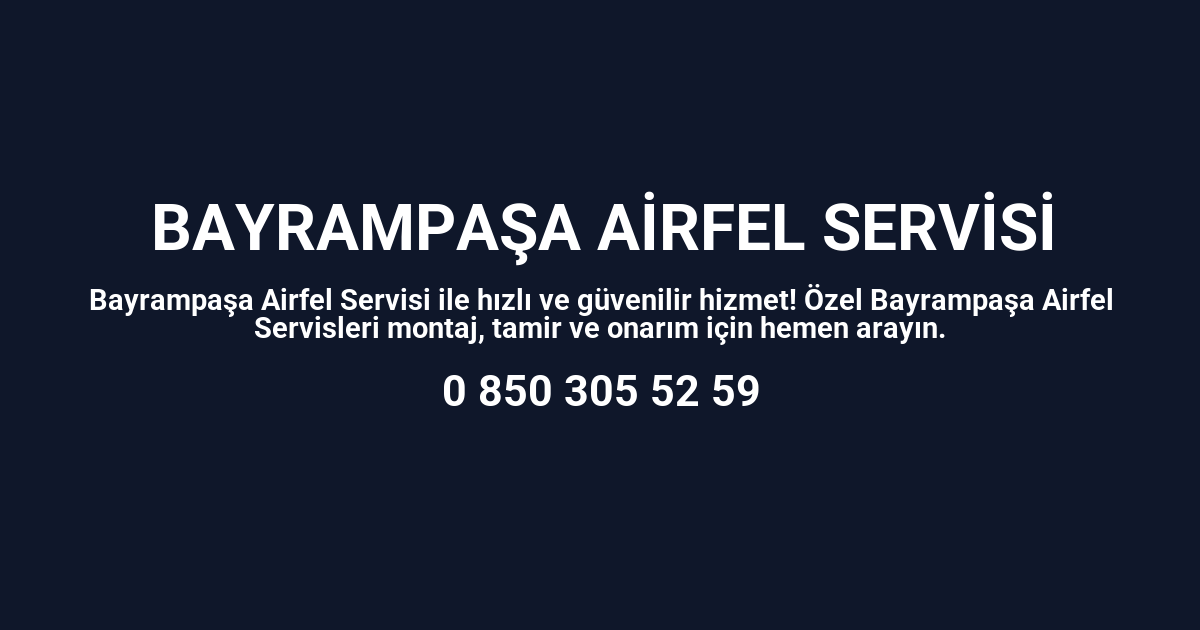 Bayrampaşa Airfel Servisi